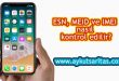 ESN, MEID ve IMEI nasıl kontrol edilir