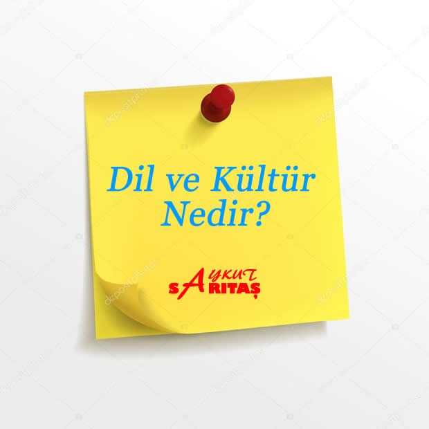 Dil ve Kültür Nedir