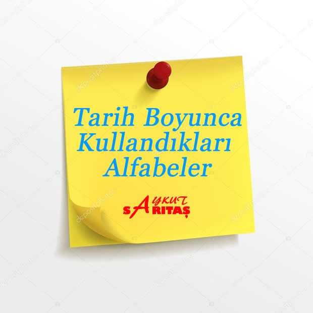 Türklerin Tarih Boyunca Kullandıkları Alfabeler.jpg