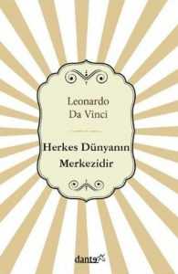 Herkes Dünyanın Merkezidir