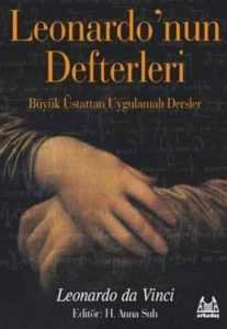 Leonardo’nun Defterleri ve Büyük Üstattan Uygulamalı Dersler