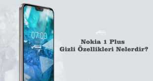 Nokia 1 Plus Gizli Özellikleri Nelerdir