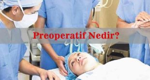 Preoperatif Nedir