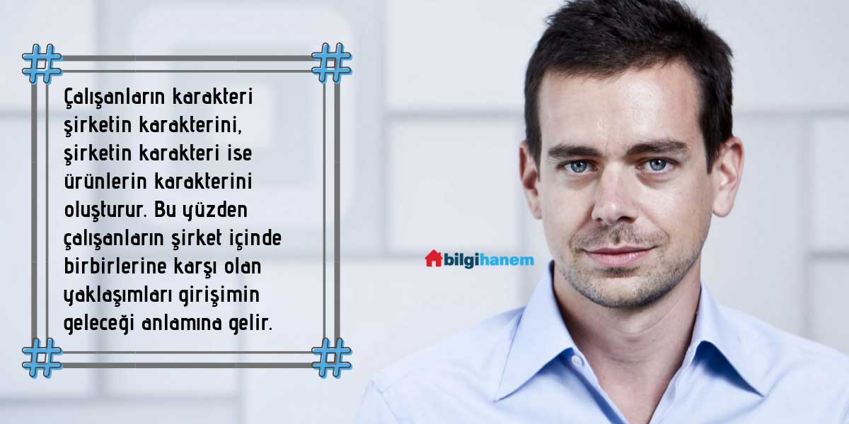 Jack Dorsey’in Etkileyici 10 Sözü